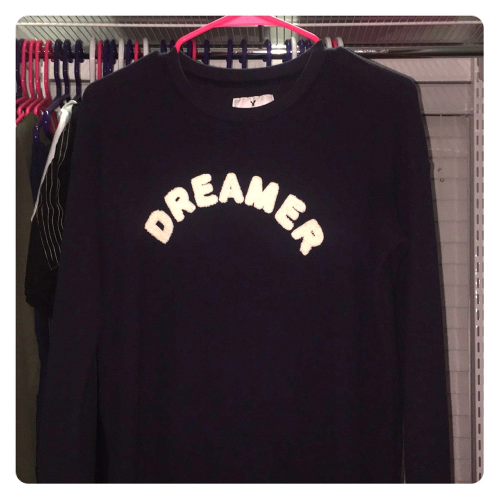 American eagle “dreamer” sweatshirt